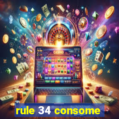 rule 34 consome